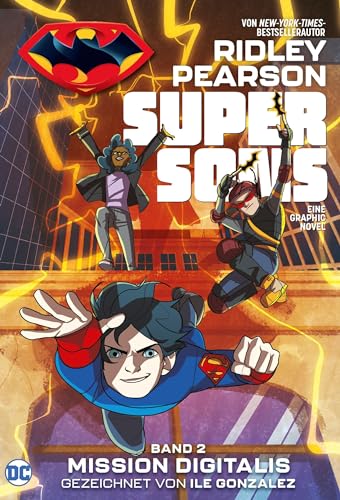 Super Sons: Bd. 2 (von 3): Mission Digitalis