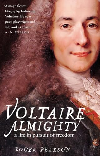 Voltaire Almighty: A Life in Pursuit of Freedom von Bloomsbury Publishing
