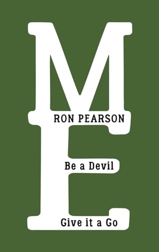 Me: Be a Devil – Give It a Go von Austin Macauley Publishers