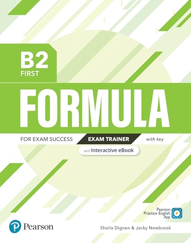 FORMULA B2 FIRST EXAM TRAINER AND INTERACTIVE EBOOK WITH KEY WITH DIGITA FORMULA B2 FIRST EXAM TRAINER AND INTERACTIVE EBOOK WITH KEY WITH DIGITA