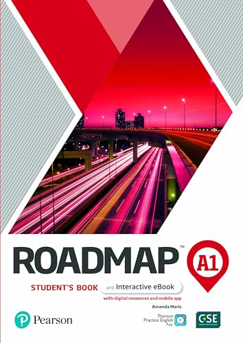 Roadmap A1 Student's Book & Interactive eBook with Digital Resources & App Roadmap A1 Student's Book & Interactive eBook with Digital Resources & App