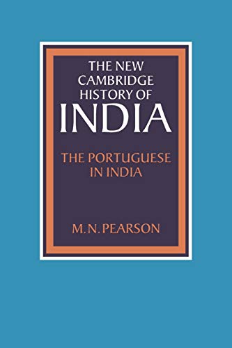 NCHI: The Portuguese in India I.1 (The New Cambridge History of India)