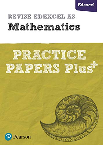 Revise Edexcel AS Mathematics Practice Papers Plus: for the 2017 qualifications (REVISE Edexcel GCE Maths 2017) von Pearson Education