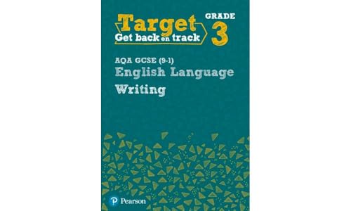 Target Grade 3 Writing AQA GCSE (9-1) English Language Workbook (Intervention English)