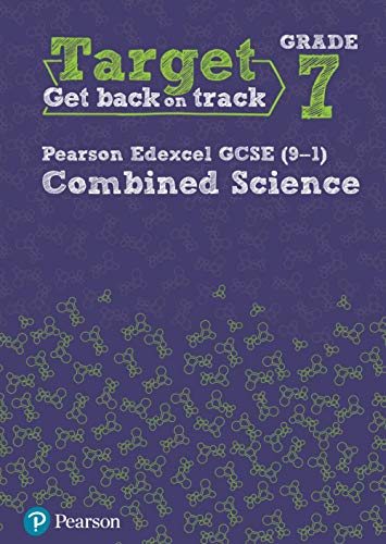 Target Grade 7 Edexcel GCSE (9-1) Combined Science Intervention Workbook von Pearson Education