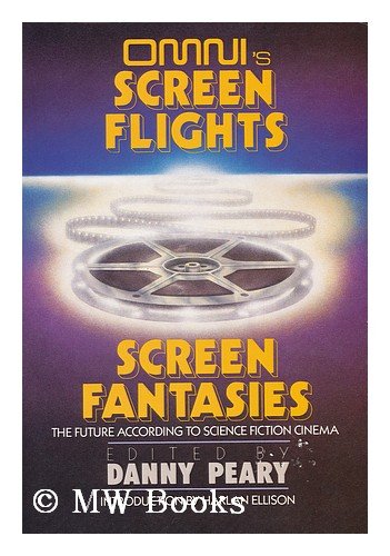 Omni's Screen Flights, Screen Fantasies: The Future According to the Cinema