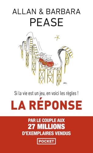 La Réponse: Si la vie est un jeu, en voici les règles