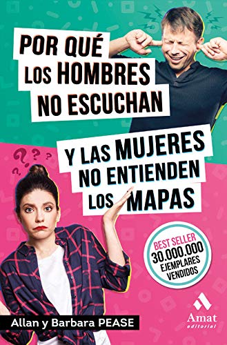Por qué los hombres no escuchan y las mujeres no entienden los mapas Por qué los hombres no escuchan y las mujeres no entienden los mapas