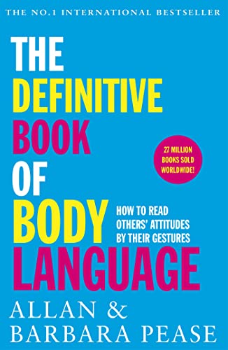 The Definitive Book of Body Language: How to Read Others' Attitudes by Their Gestures von Orion Publishing Group