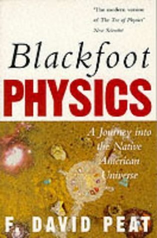 Blackfoot Physics: A Journey into the Native American Universe