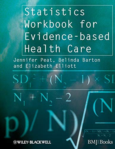 Statistics Workbook for Evidence-based Health Care (Evidence-Based Medicine)