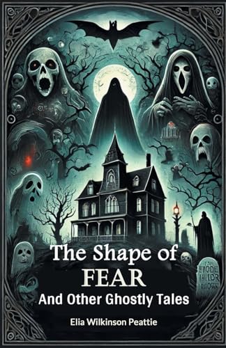The Shape of Fear And Other Ghostly Tales von Double 9 Books