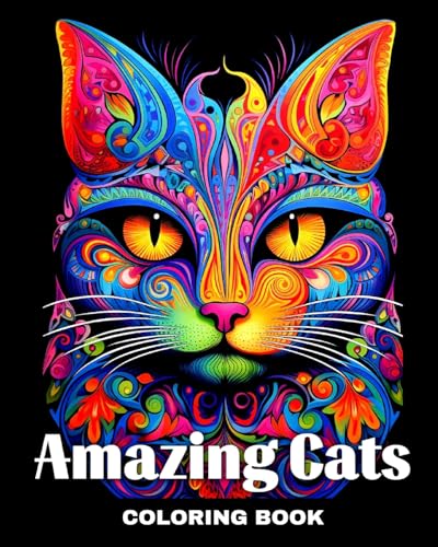 Amazing Cats Coloring Book: Mandala Coloring Pages for Adults and Teens with Cat Designs to Color von Blurb