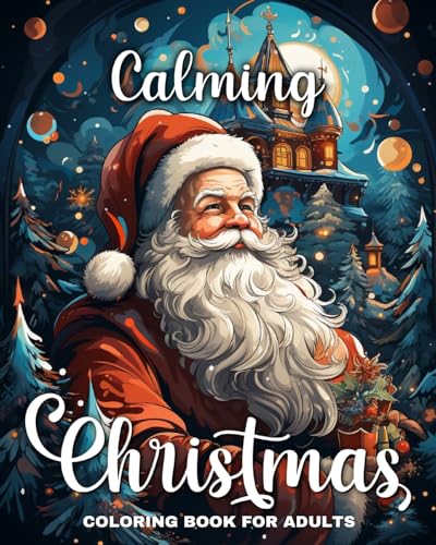 Calming Christmas Coloring Book for Adults: Whimsical Christmas Coloring Pages for Adults von Blurb