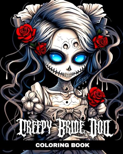 Creepy Bride Doll Coloring Book: Wedding Coloring Pages with Horror Dolls Brides to Color von Blurb