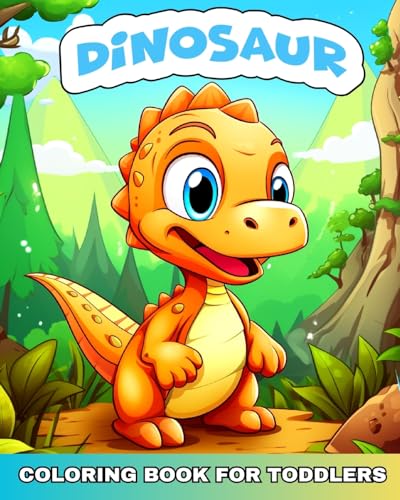 Dinosaur Coloring Book for Toddlers: Cute Baby Dinosaur Coloring Sheets for Toddlers von Blurb