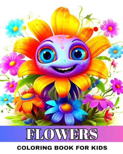 Flowers Coloring Book for Kids: Flowers Coloring Sheets for Kids with Bold and Easy Designs von Blurb