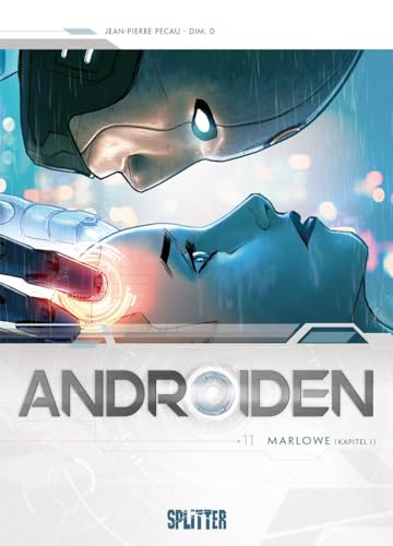 Androiden. Band 11: Marlowe (Kapitel 1) von Splitter Verlag