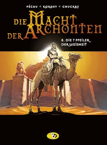 Die Macht der Archonten #8: Die 7 Pfeiler der Weisheit Die Macht der Archonten #8: Die 7 Pfeiler der Weisheit von Bunte Dimensionen
