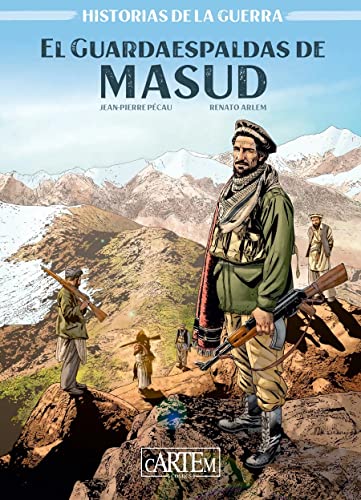 El guardaespaldas de Masud (HISTORIAS DE LA GUERRA, Band 1)
