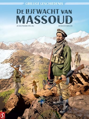 De lijfwacht van Massoud (Grillige geschiedenis, 1) von Silvester Strips