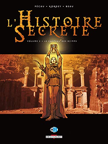 L'Histoire secrète T02: Le Château des Djinns von Éditions Delcourt