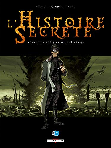 L'Histoire secrète T07: Notre-Dame des Ténèbres