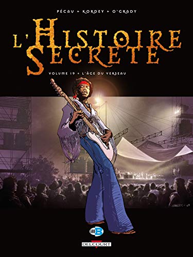 L'Histoire secrète T19: L'Âge du verseau