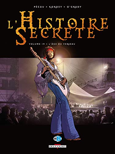L'Histoire secrète T19: L'Âge du verseau L'Histoire secrète T19: L'Âge du verseau