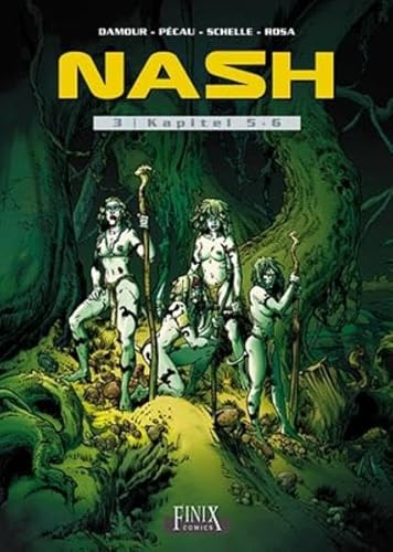 Nash / Nash: Kapitel 5+6 Nash / Nash: Kapitel 5+6