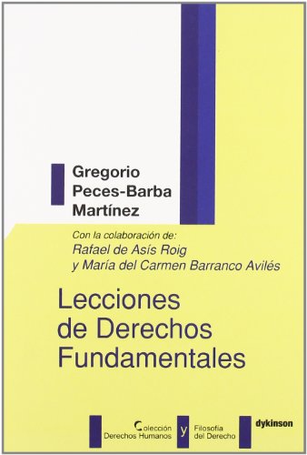 Lecciones de derechos fundamentales (Colección Derechos Humanos y Filosofía del Derecho.) von Editorial Dykinson, S.L.