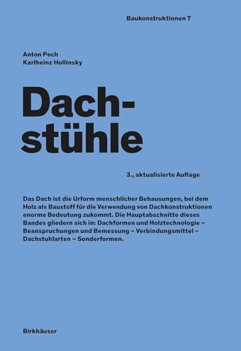 Dachstühle (Baukonstruktionen, 7) von Birkhäuser Verlag GmbH