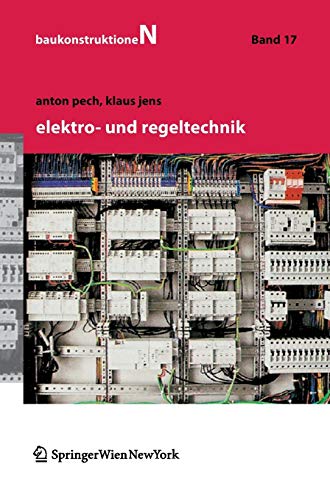 Elektro- und Regeltechnik (Baukonstruktionen, 17) von de Gruyter