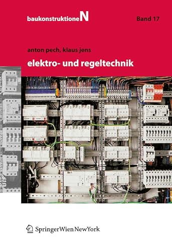 Elektro- und Regeltechnik (Baukonstruktionen, 17)