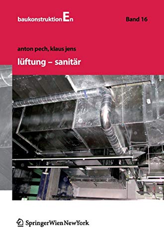 Lüftung und Sanitär (Baukonstruktionen, 16)