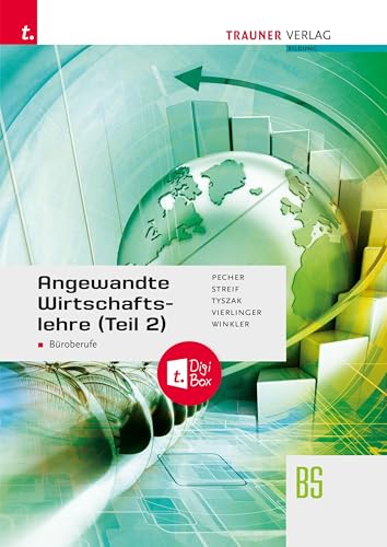 Angewandte Wirtschaftslehre für Büroberufe (Teil 2) + TRAUNER-DigiBox von Trauner Verlag