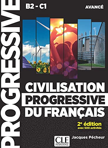 Civilisation progressive du francais - nouvelle edition: Livre + CD audio B