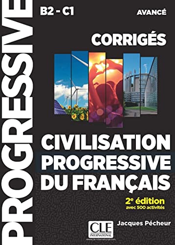 Civilisation progressive du français, Niveau avancé: Niveau avancé 2ème édition. Corrigés von Klett Sprachen GmbH