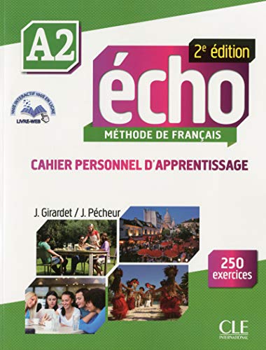 Echo A2 Workbook & Audio CD: Cahier personnel d'apprentissage + CD-audio + livre-we Echo A2 Workbook & Audio CD: Cahier personnel d'apprentissage + CD-audio + livre-we