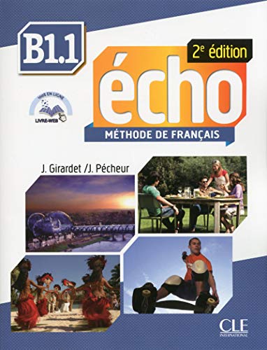 Echo B1.1 Student Book & Portfolio & MP3 [With MP3]: Livre de l'eleve + CD-mp3 + Livre-web B1.1 von CLE INTERNAT