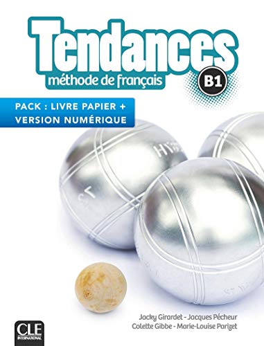 Tendances: Niveau B1 - Pack: Livre de l'eleve + Version numerique: Livre de l'eleve B1 + Version numerique