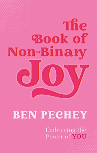The Book of Non-binary Joy: Embracing the Power of You von Jessica Kingsley Publishers