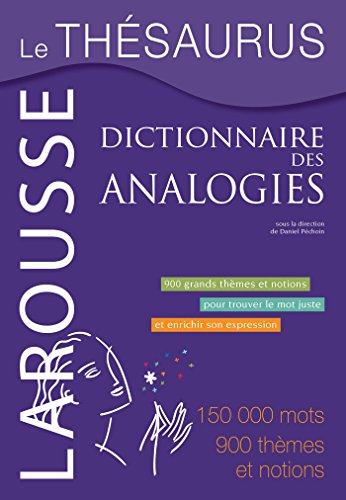 Le thesaurus: Dictionnaire des analogies