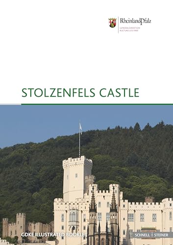 Stolzenfels Castle: Illustrated booklet 2 (Bildhefte Edition Burgen, Schlösser, Altertümer Rheinland Pfalz) Stolzenfels Castle: Illustrated booklet 2 (Bildhefte Edition Burgen, Schlösser, Altertümer Rheinland Pfalz) von Schnell & Steiner