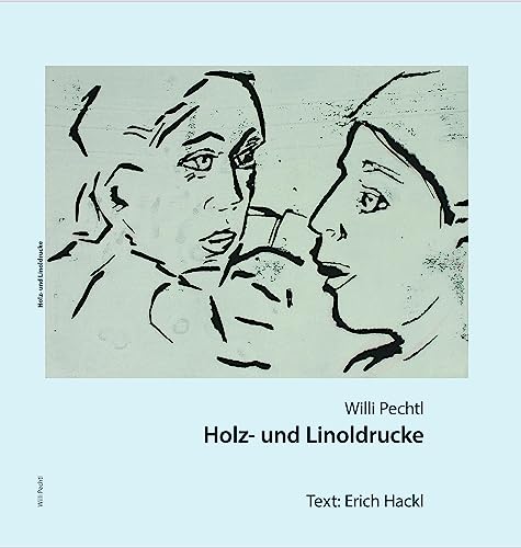 Holz- und Linoldrucke: Text von Erich Hackl von Studia Universitätsverlag Innsbruck