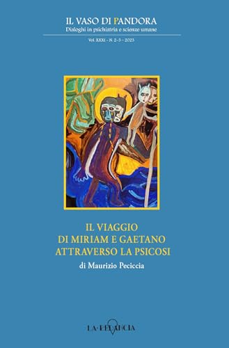 Il viaggio di Miriam e Gaetano attraverso la psicosi von ERGA