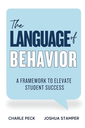 The Language of Behavior: A Framework to Elevate Student Success von ConnectEDD