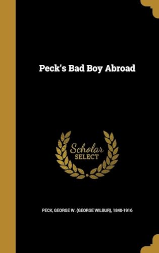 Peck's Bad Boy Abroad von Anson Street Press