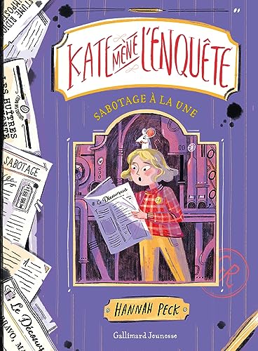 Kate mène l'enquête: Sabotage à la Une von GALLIMARD JEUNE