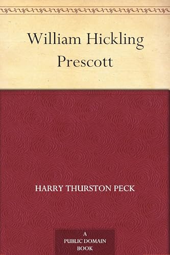 William Hickling Prescott von Anson Street Press